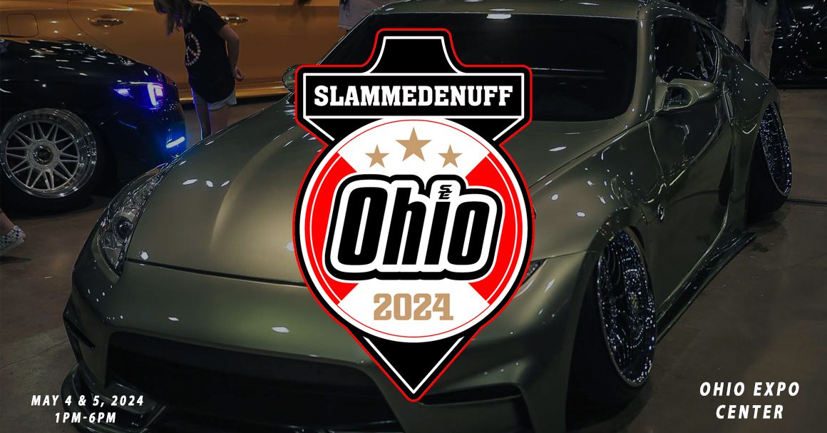 Slammedenuff Ohio Car Show 2024