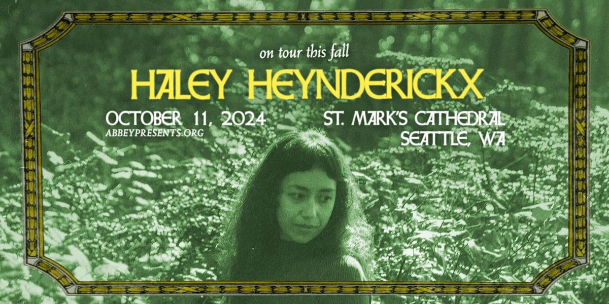 Haley Heynderickx, CHAMBERLAIN \/ GONZALEZ @ St. Mark's Cathedral - SEATTLE