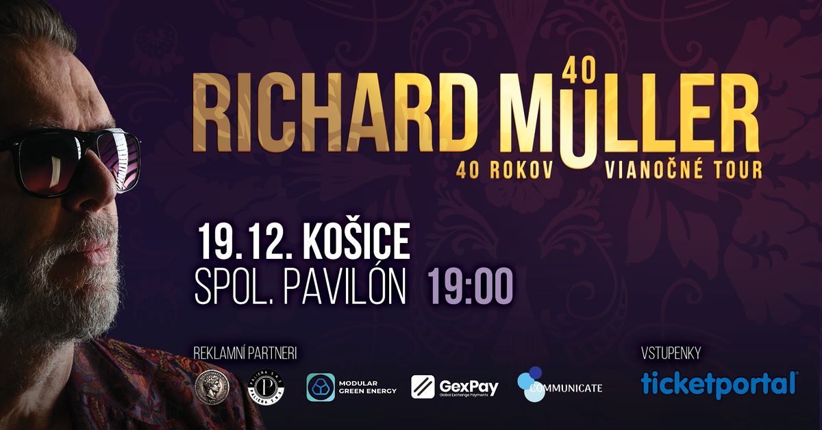 RICHARD M\u00dcLLER 40 ROKOV - VIANO\u010cN\u00c9 TURN\u00c9 - KO\u0160ICE