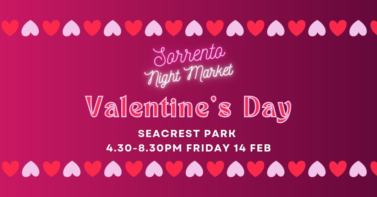 Valentine's Day at Sorrento Night Market - Fri 14 Feb