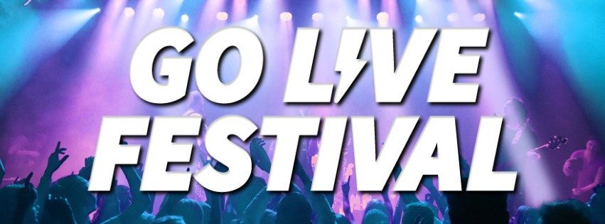 Go Live Festival \u26a1\ufe0f