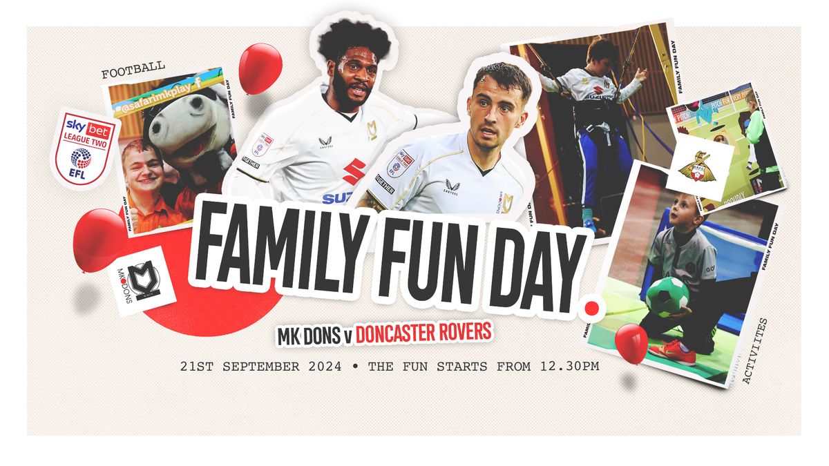 Family Fun Day - MK Dons v Doncaster Rovers