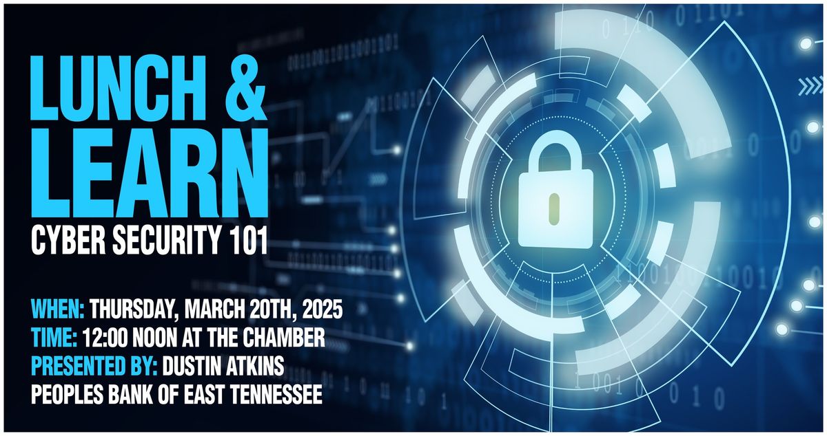 Cyber Security Lunch & Learn 