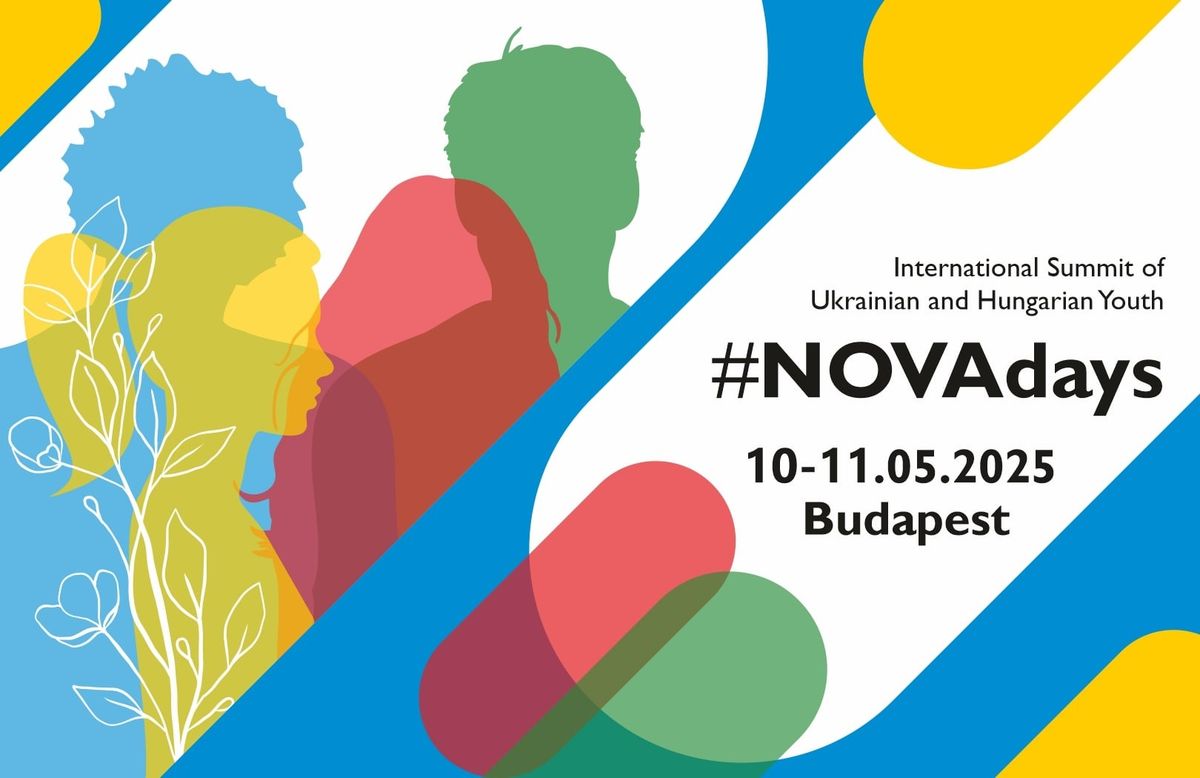 #NOVAdays2025 International Summit of Ukrainian and Hungarian Youth