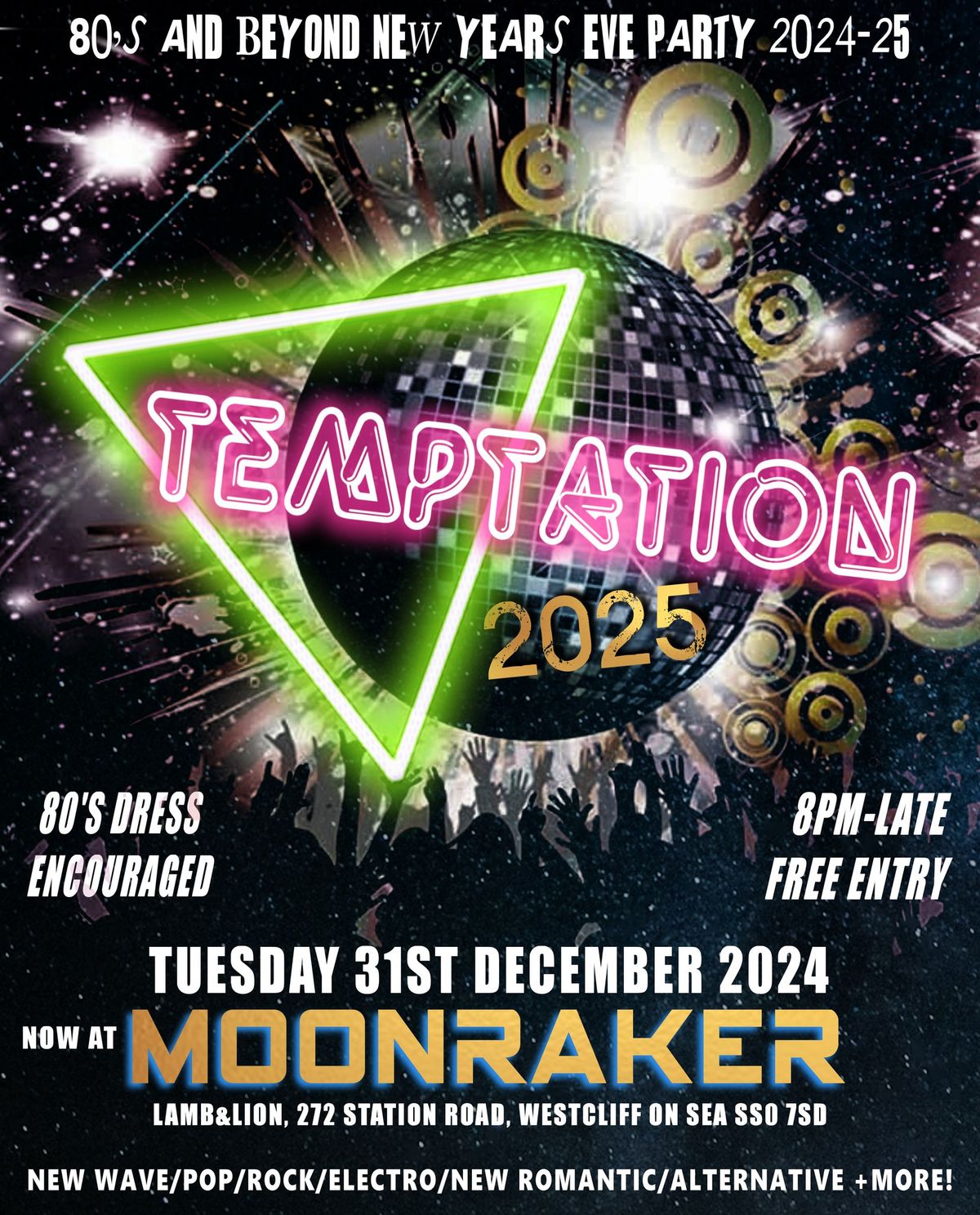 TEMPTATION - 80'S NYE PARTY - NOW AT MOONRAKER