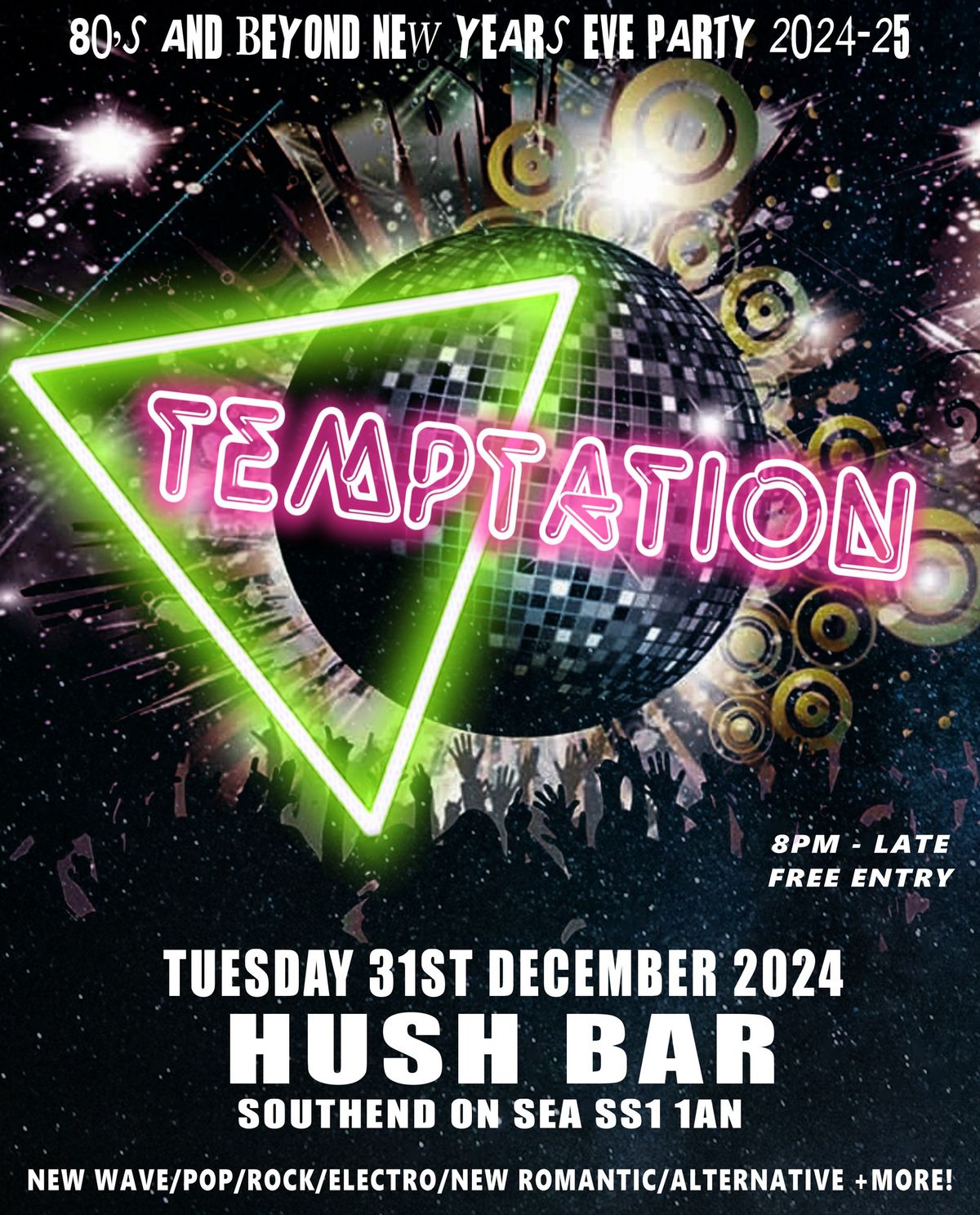 TEMPTATION - 80'S NYE PARTY