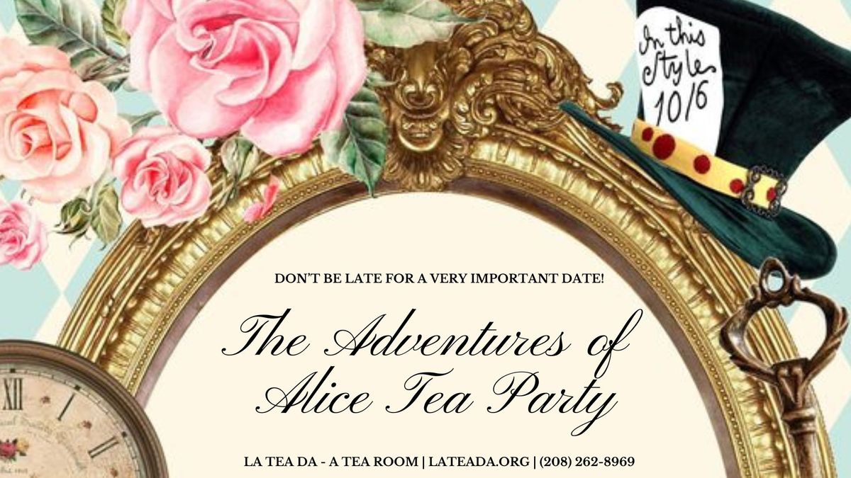 The Adventures of Alice Tea Party