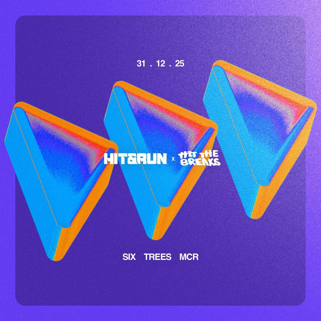 HIT & RUN x Hit The Breaks : NYE 2025\/2026