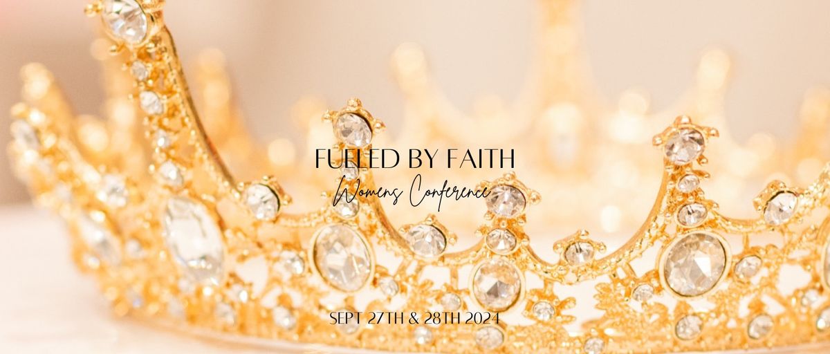 Fueled By Faith 2024 Womens Conference 