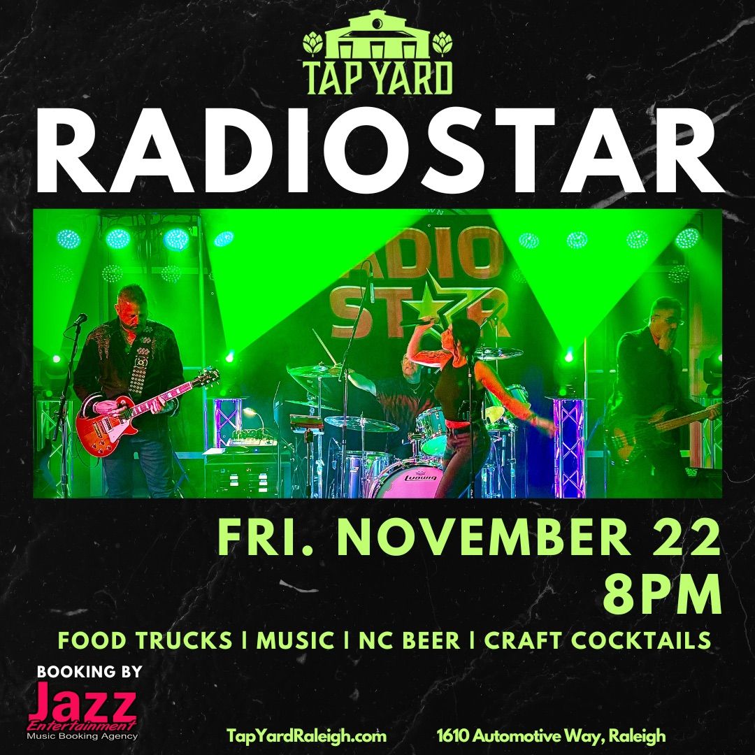 RadioStar featuring Dina Napolitano! Live @ Tap Yard Raleigh!