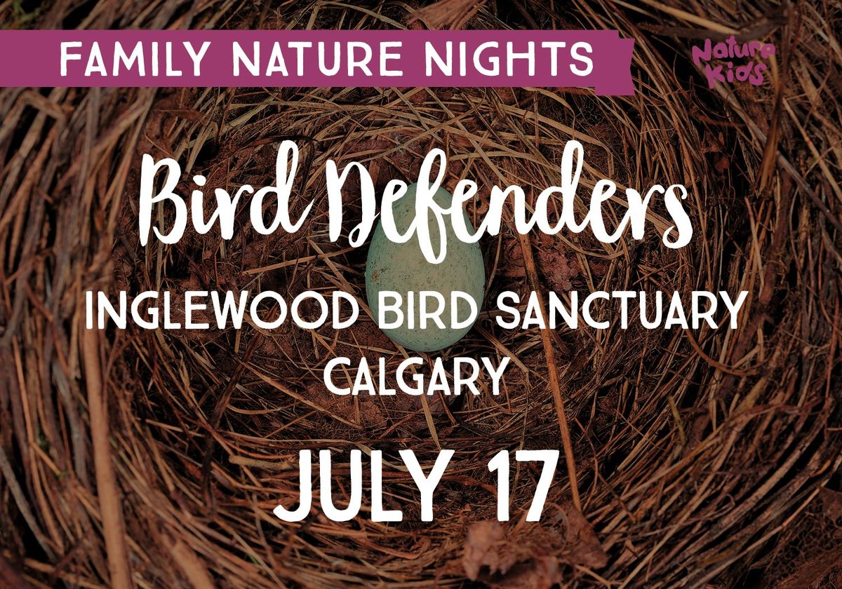 2024 Family Nature Nights: Bird Defenders