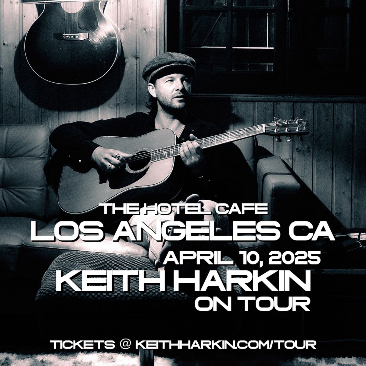 Keith Harkin - Los Angeles CA @ The Hotel Cafe 