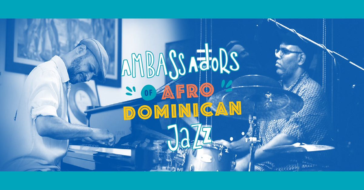 Afro-Dominican Jazz with Josean Jacobo & Otoniel Nicol\u00e1s