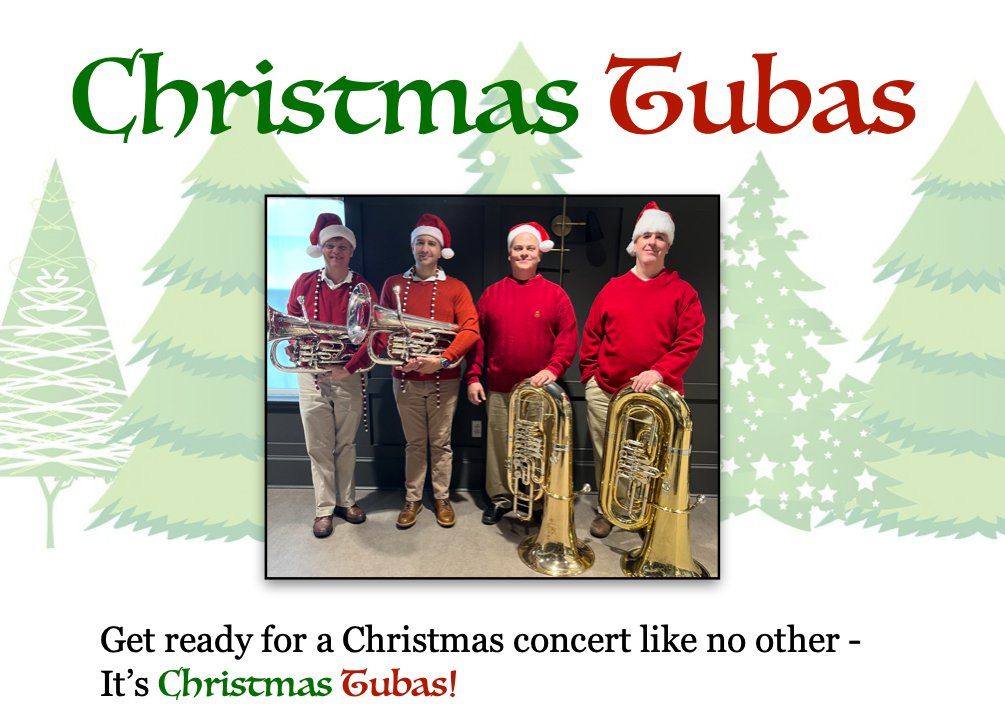 CVCM presents: Christmas Tubas!