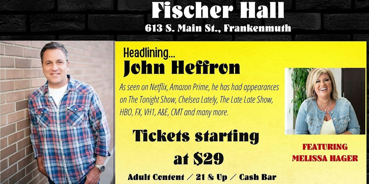 Comedy Show- Fischer Hall-Frankenmuth-John Heffron
