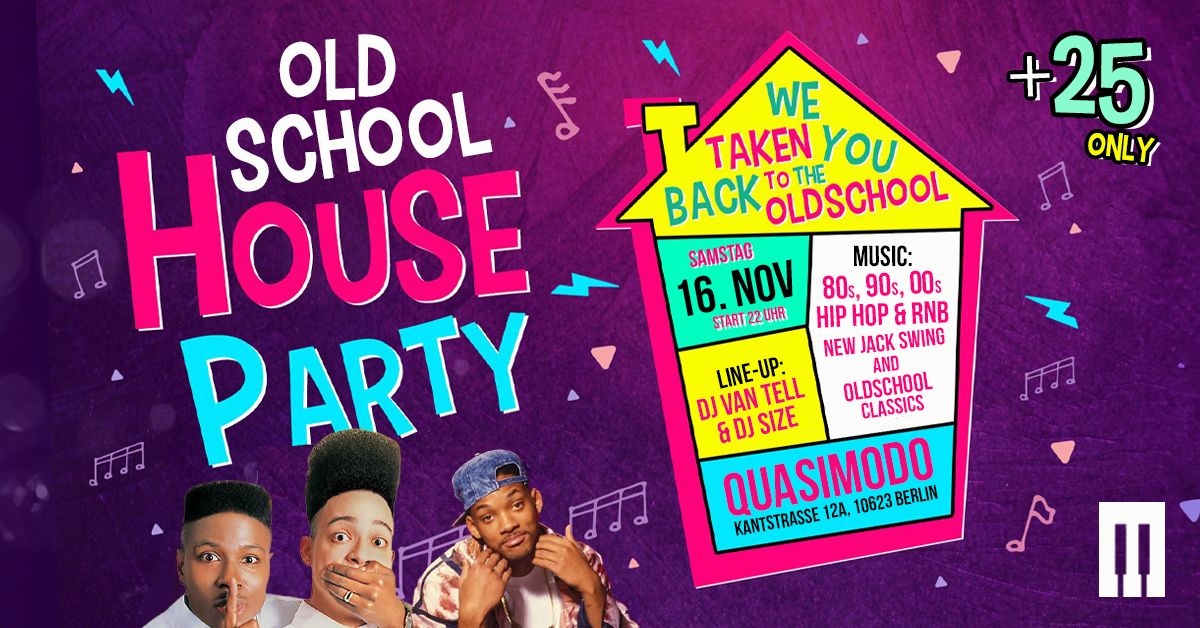  OLD SCHOOL HOUSE PARTY - QUASIMODO