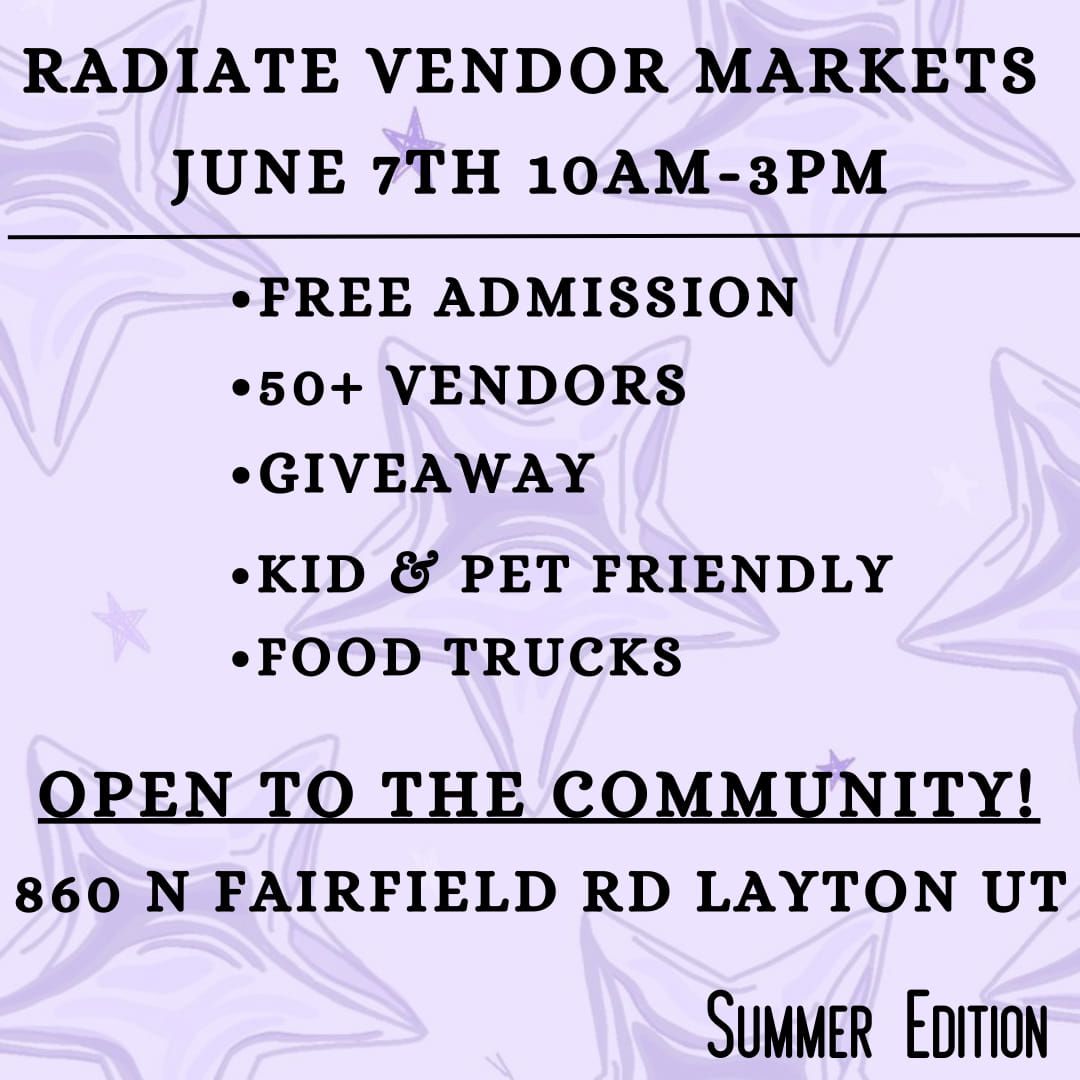 Layton Radiate Vendor Markets - June 