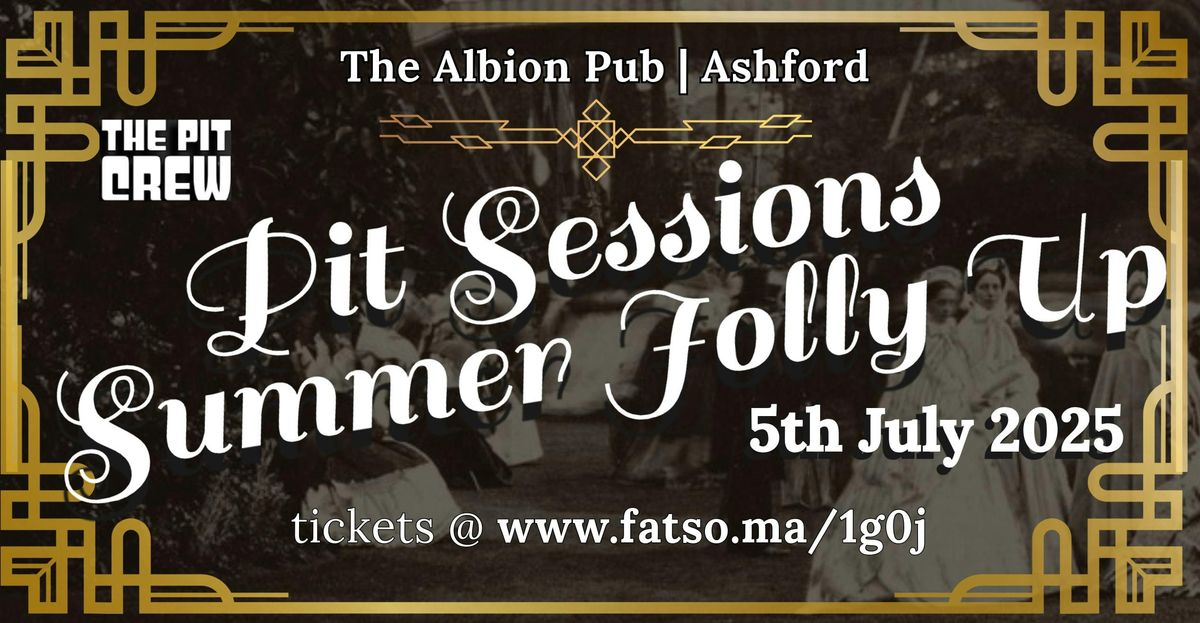 PIT SESSIONS SUMMER JOLLY UP