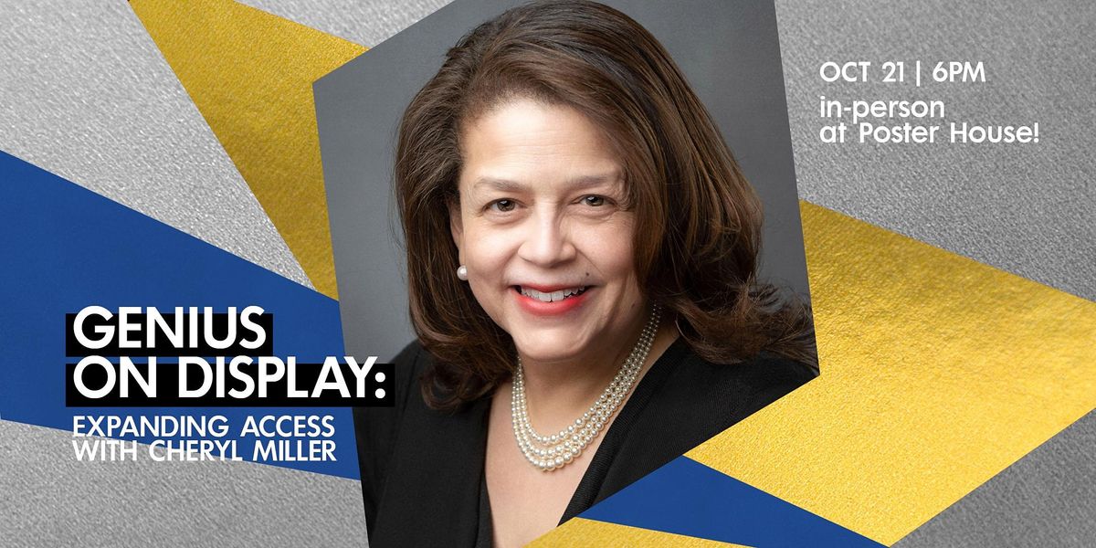 Genius on Display: Expanding Access with Cheryl Miller
