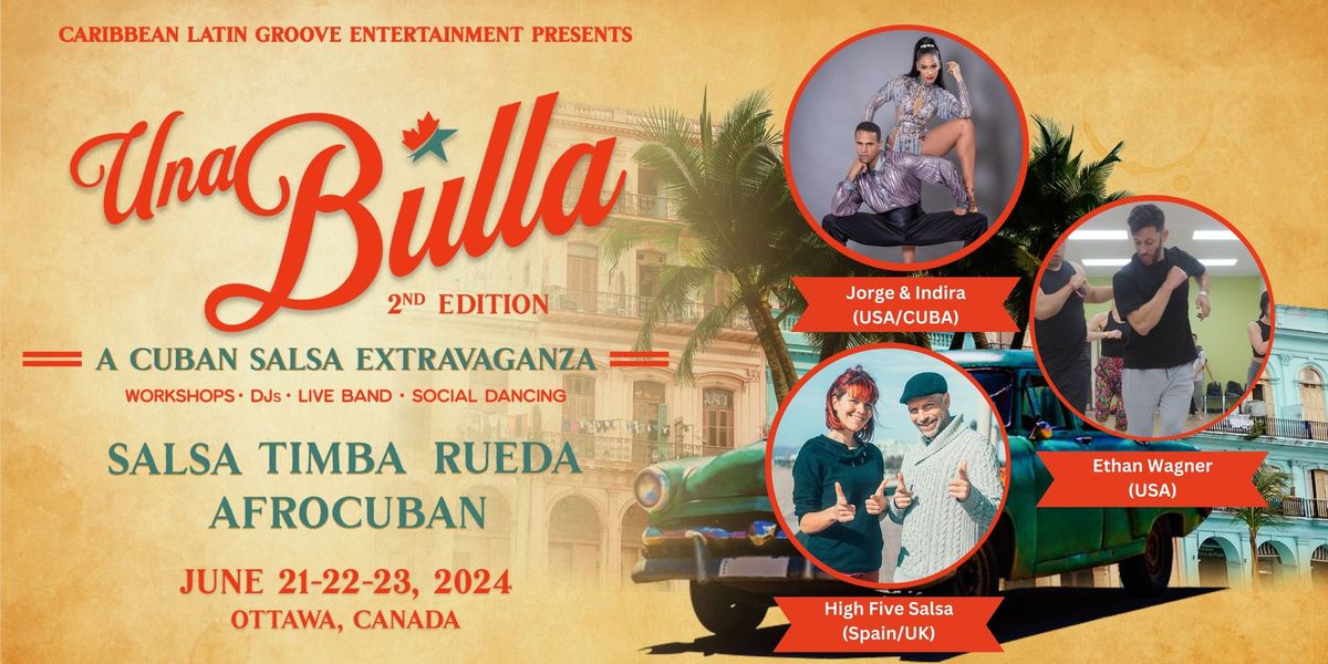 2nd edition of UNA BULLA: A Cuban Salsa Extravaganza 
