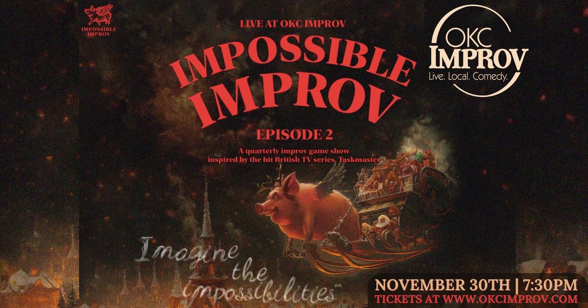 Impossible Improv (Episode 2): Stealing Christmas!