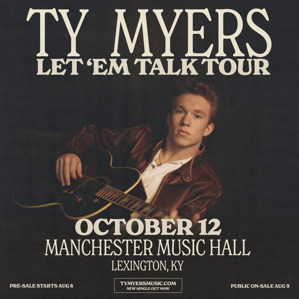 Ty Myers 'Let 'Em Talk Tour' - Lexington, KY