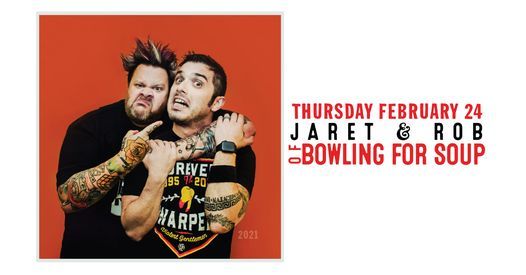 Jaret & Rob of Bowling For Soup at The Met