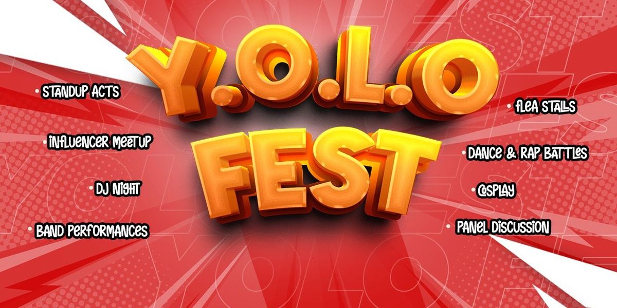 YOLO FEST : Delhi's First Comic Themed Gen-Z Fest