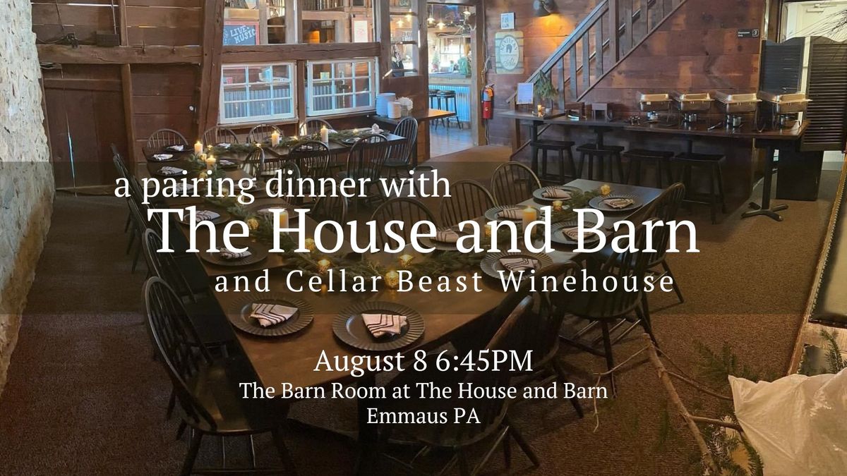 A Pairing Dinner at The House and Barn with Matt Check 