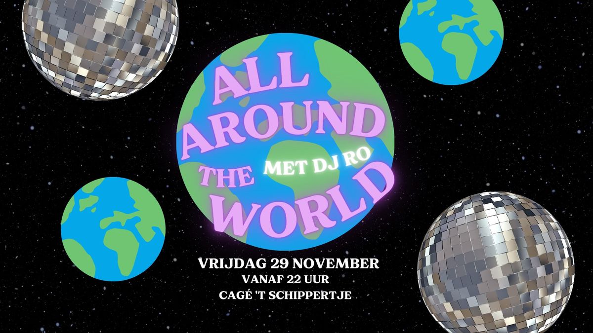 All Around the World met DJ RO