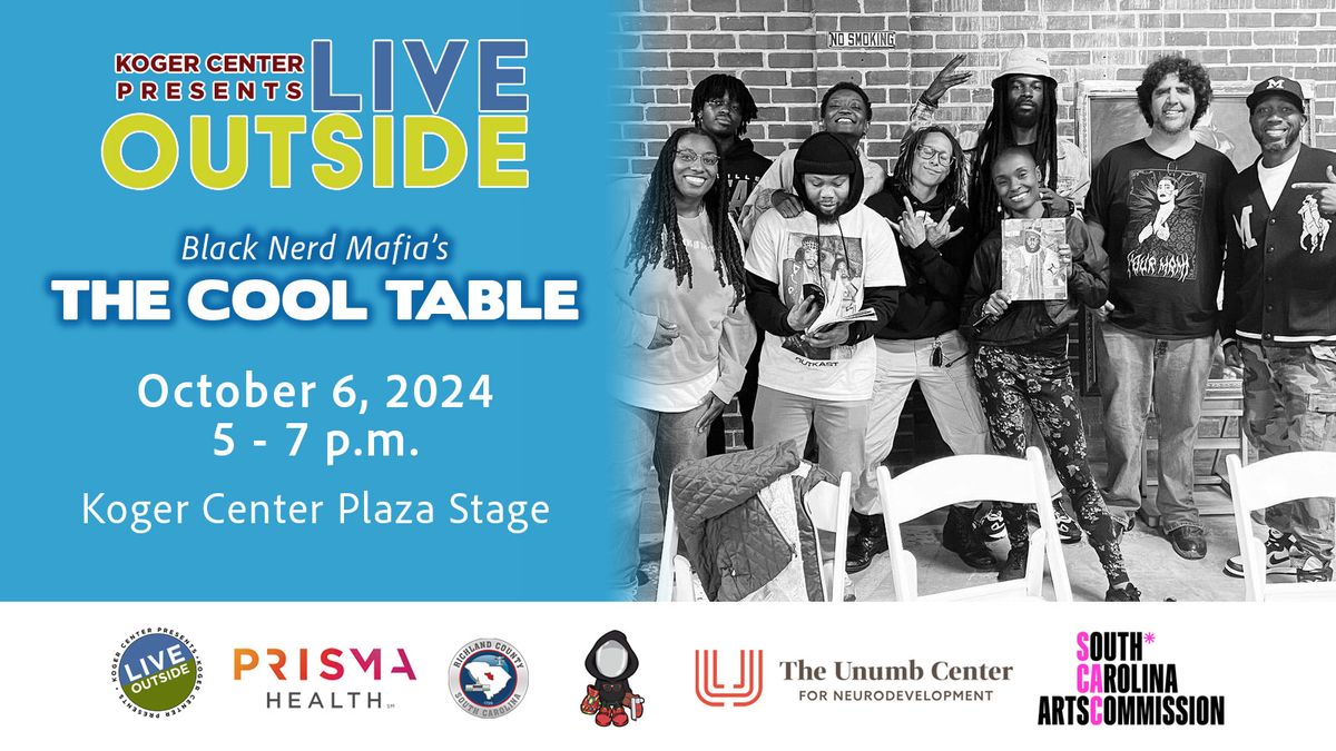 Live Outside: Black Nerd Mafia's "The Cool Table"