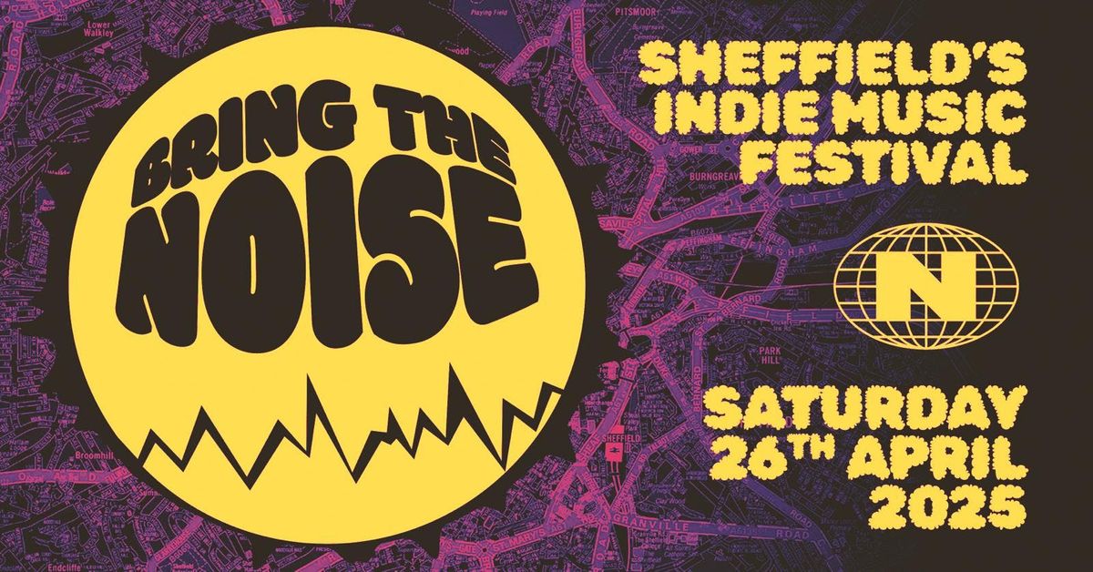 BRING THE NOISE - INDIE FESTIVAL @ NETWORK