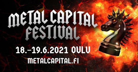 Metal Capital Festival, Oulun ravirata Äimärautio, 18 June to 20 June