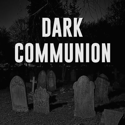 DARK COMMUNION