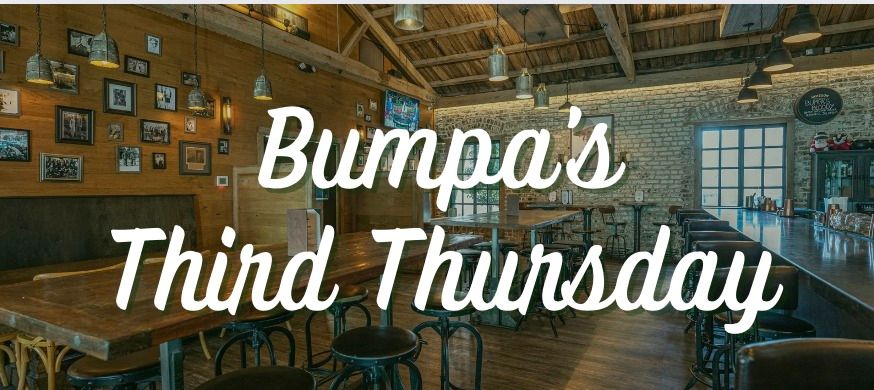 Bumpa's Third Thursday