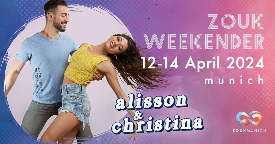 Zouk Weekender with Alisson & Christina | 12-14 Apr 2024