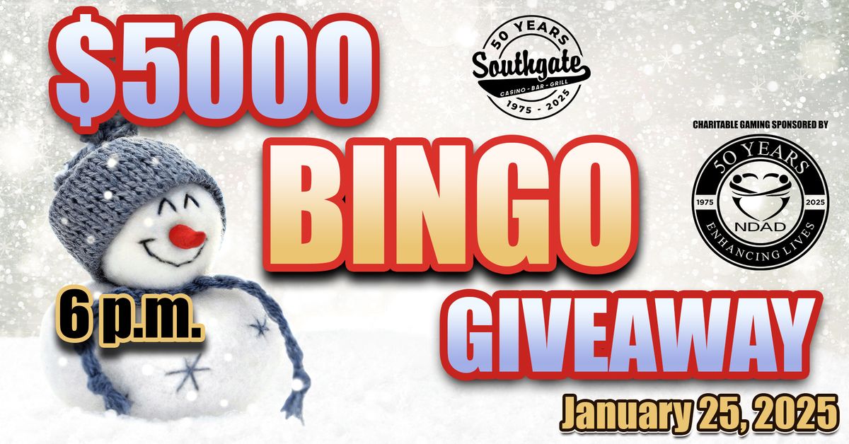 $5000 Bingo Giveaway @ Southgate