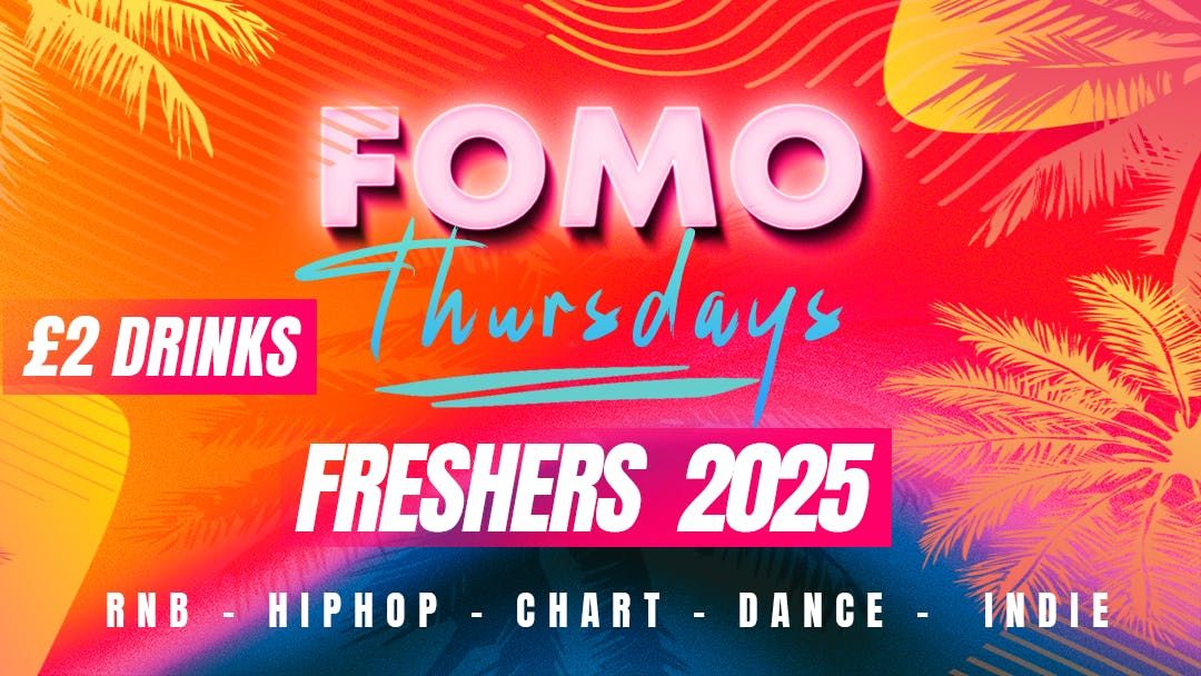 LEICESTER FRESHERS \u2b50\ufe0f | FOMO THURSDAYS \ud83e\udea9 The Official Weekly Social Session || 25th September