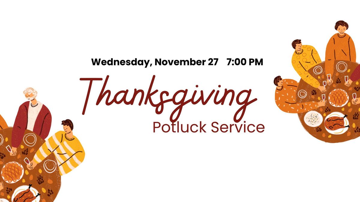 Thanksgiving Potluck Service