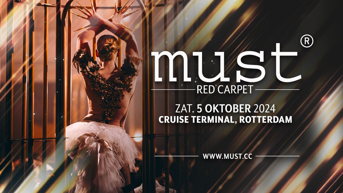 MUST x Red Carpet, Rotterdam