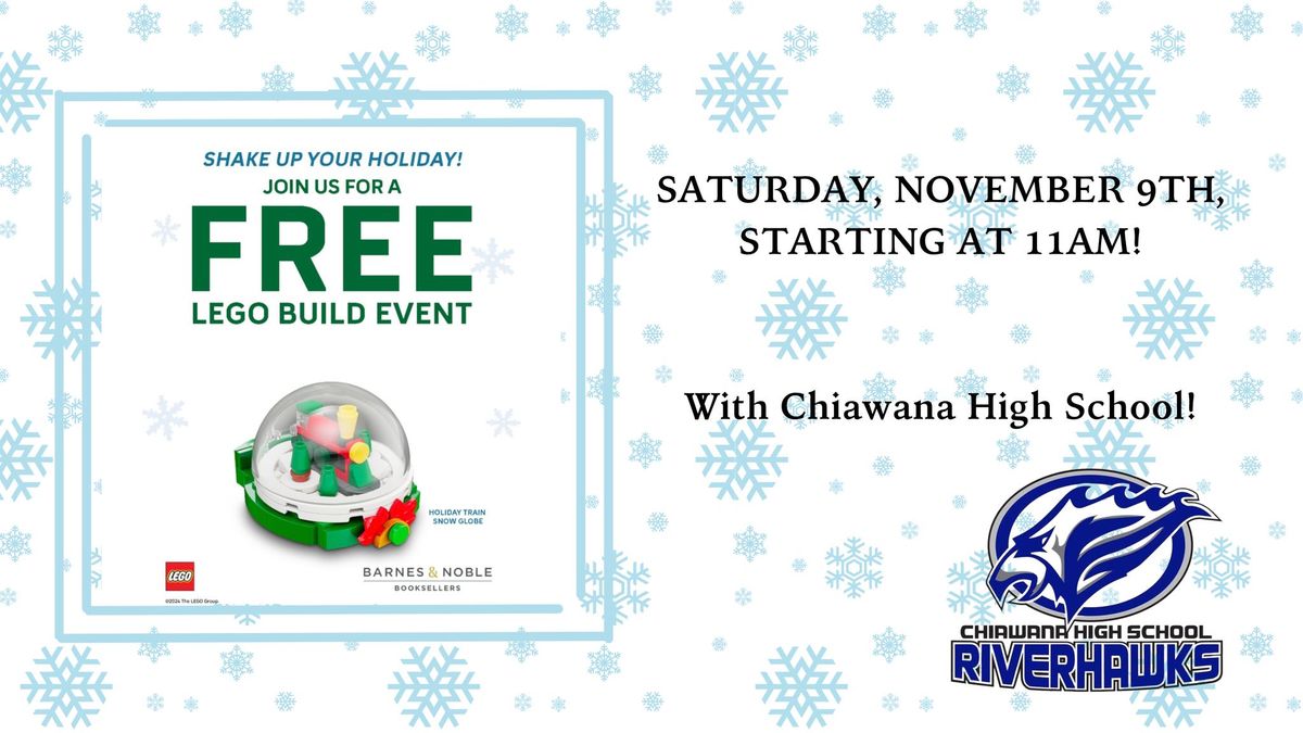 Free LEGO Build and Bookfair with Chiawana High School!