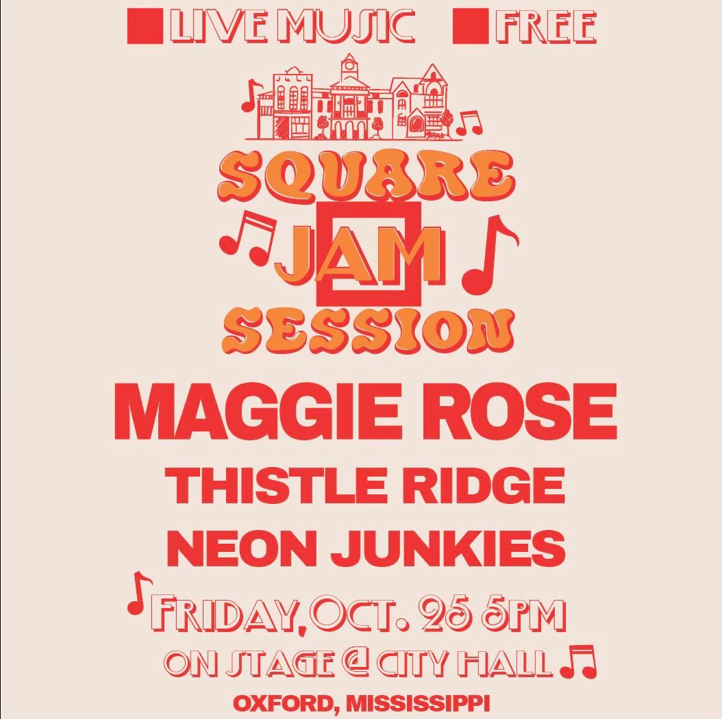 Oxford MS Square Jam Session with Maggie Rose