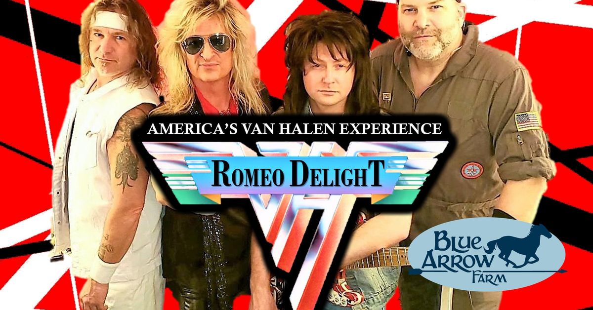 Romeo Delight: The Ultimate Van Halen Experience at Blue Arrow Farm