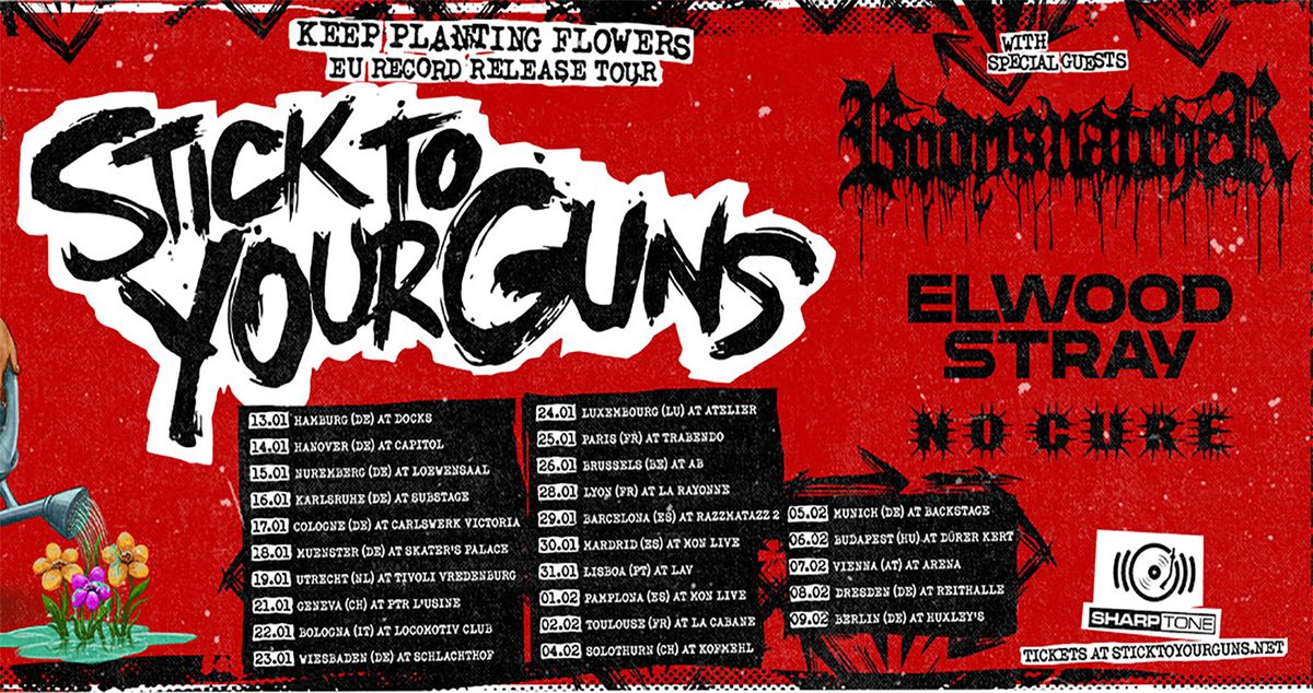 STICK TO YOUR GUNS + Bodysnatcher + Elwood Stray + No Cure \/\/ Europe Headline Tour 2025 \/\/ DRESDEN