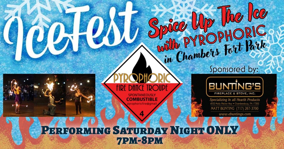 FREE Spice Up The Ice with Pyrophoric at IceFest 