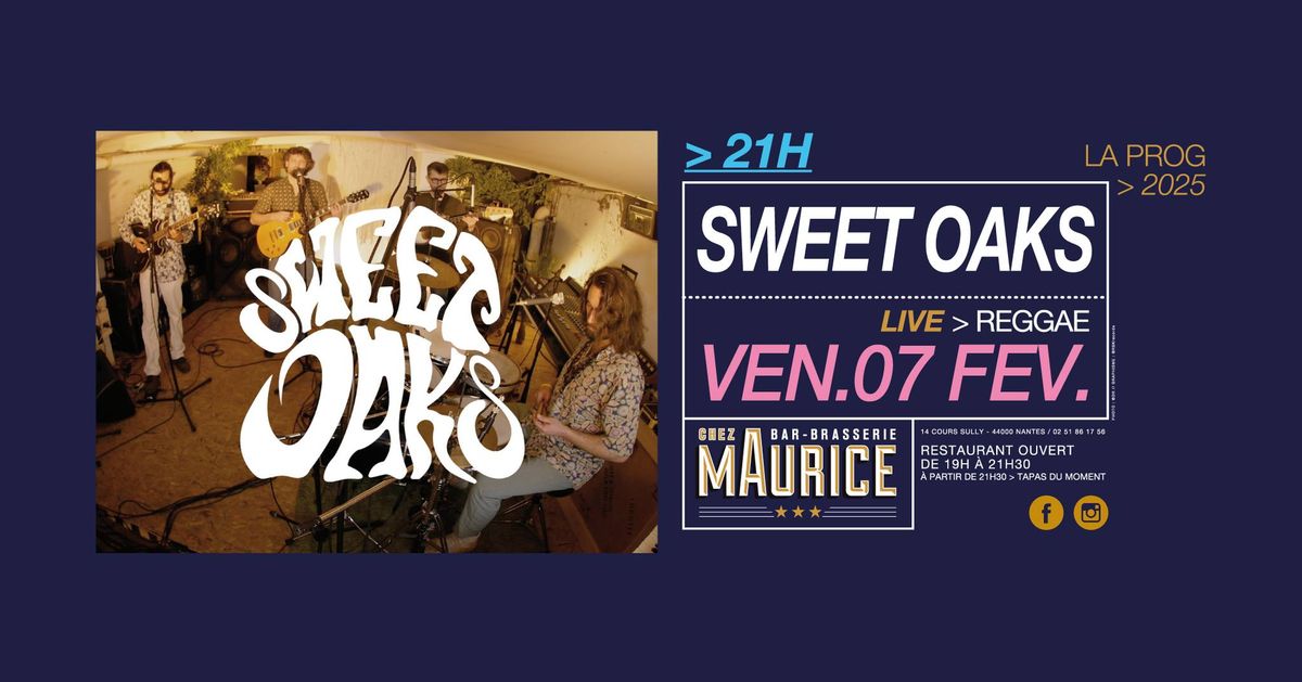 Sweet Oaks Chez Maurice