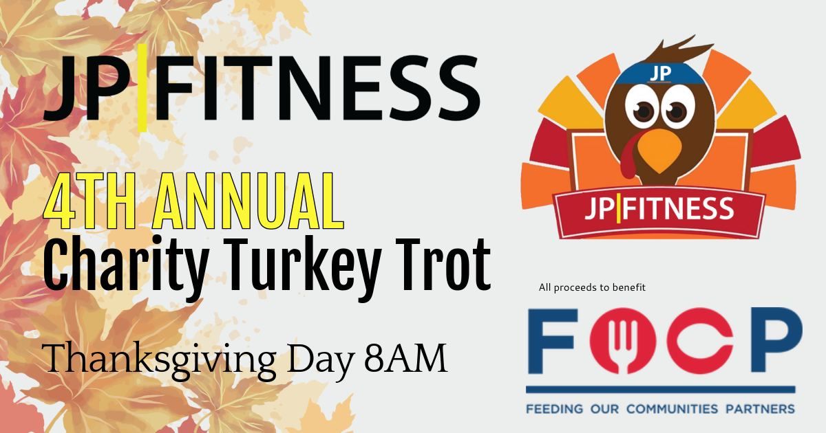 JP Fitness 4th Annual 5K Turkey Trot