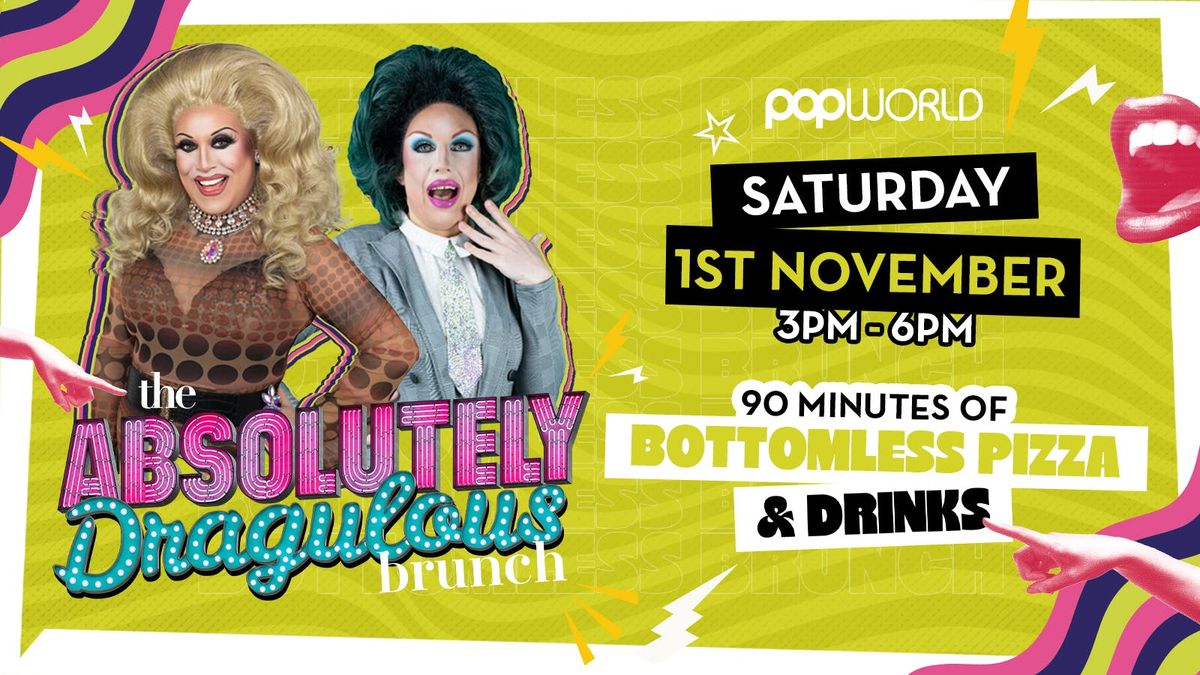 ABSOLUTELY DRAG-ULOUS BRUNCH