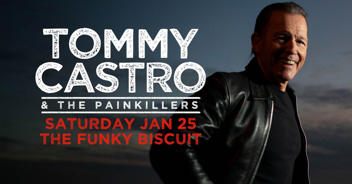 Tommy Castro & The Painkillers