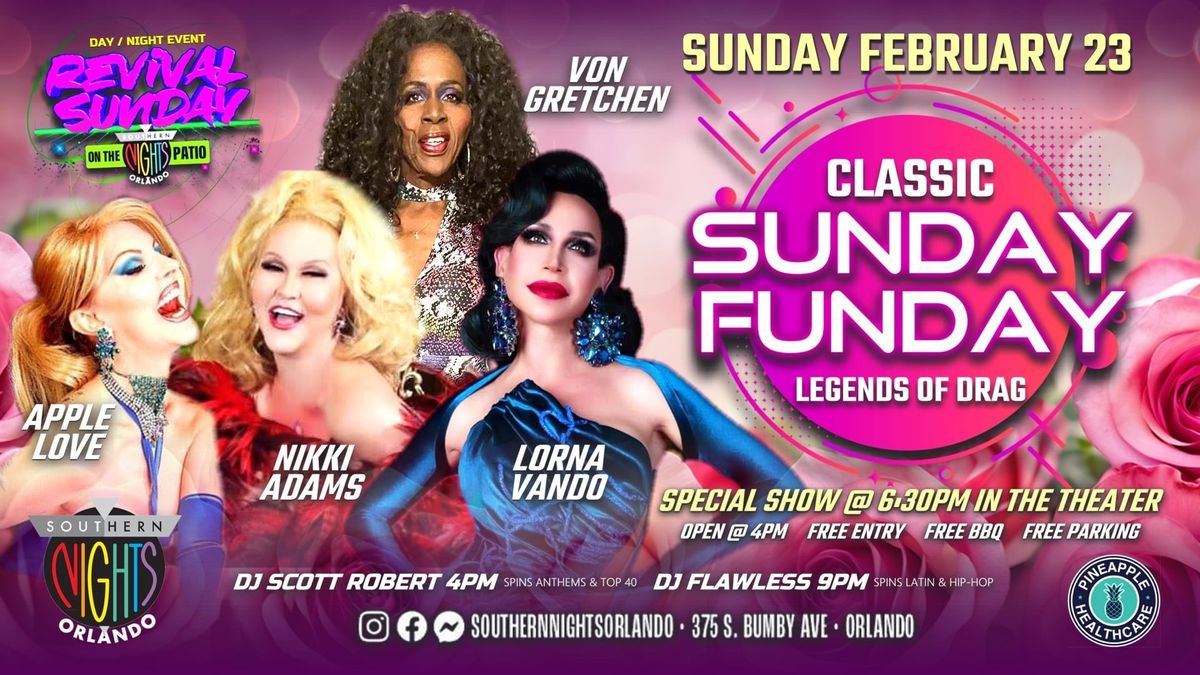 Legends Of Drag Revival Sunday Funday Show